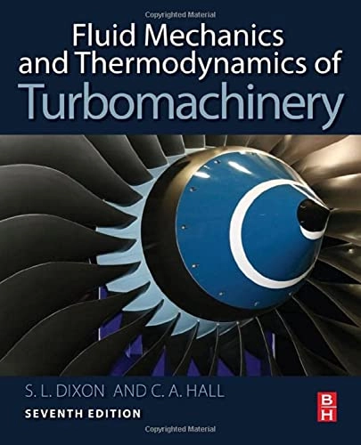 Fluid mechanics and thermodynamics of turbomachinery; S. L. Dixon; 2014