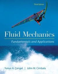 Fluid mechanics : fundamentals and applications; Yunus A. Çengel; 2014
