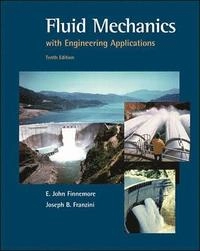 Fluid mechanics with engineering applications; E. John Finnemore; 2002