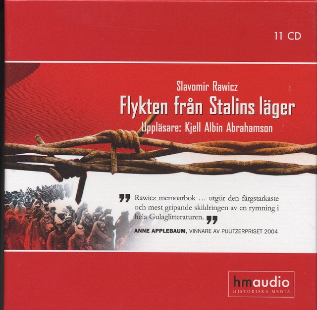 Flykten från Stalins läger; Slavomir Rawicz; 2006