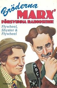 Flywheel, Shyster & Flywheel; Bengt Sahlström; 1994