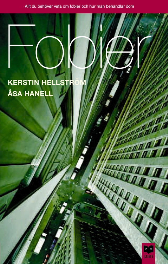 Fobier; Kerstin Hellström, Åsa Hanell; 2002