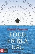 Född en blå dag; Daniel Tammet; 2008
