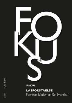 Fokus Läsförståelse; Ulla Björk; 2015