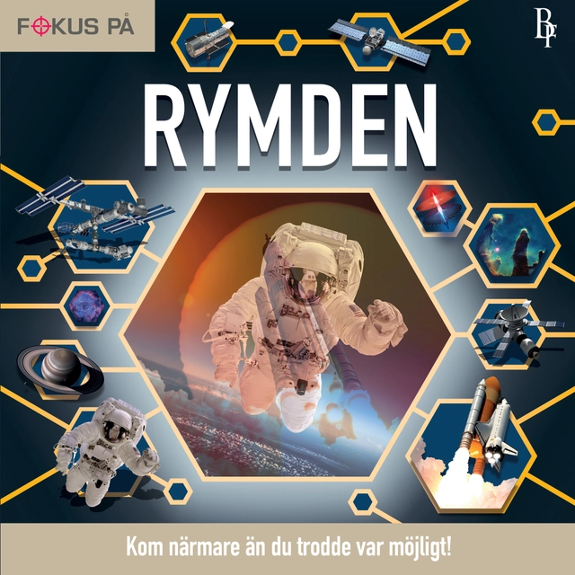 Fokus på : Rymden; Björn Stenholm; 2018