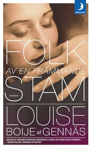 Folk av en främmande stam; Louise Boije af Gennäs; 2015