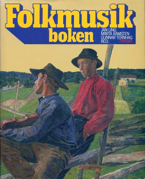 Folkmusikboken; Jan Ling, Gunnar Ahlbäck; 1980
