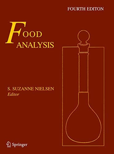 Food Analysis; S Suzanne Nielsen; 2012