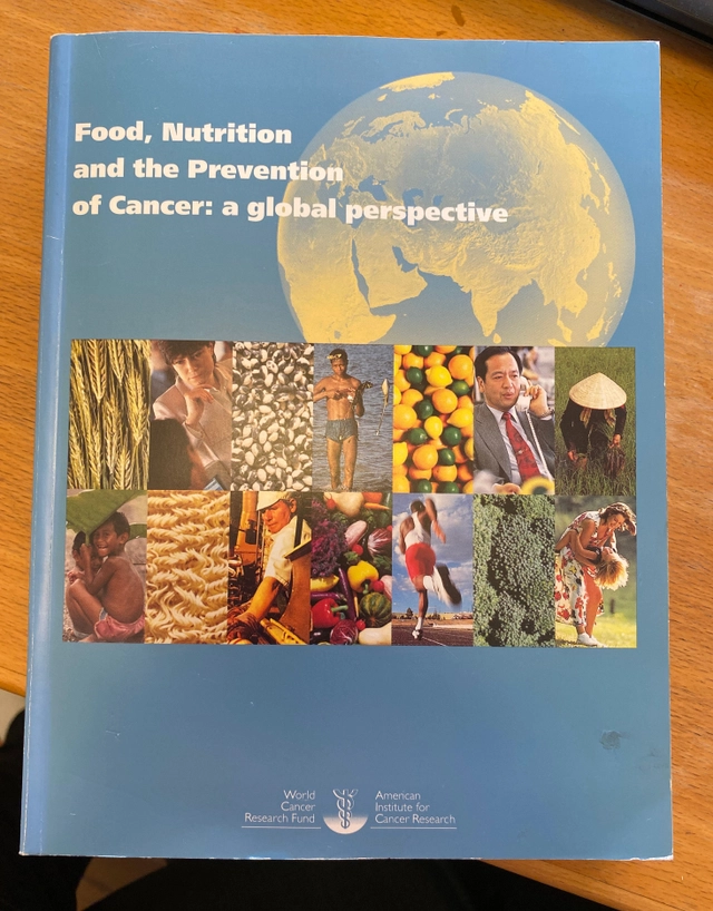 Food, nutrition and the prevention of cancer : a global perspective; World Cancer Research Fund; 1997