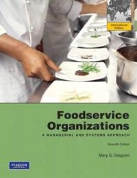 Foodservice Organizations; Mary B Gregoire; 2009
