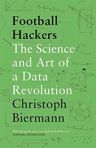 Football hackers; Christoph Biermann; 2019