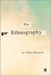 For ethnography; Paul Atkinson; 2015