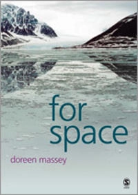 For space; Doreen Massey; 2005