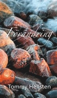 Förändring; Tommy Hellsten; 2007