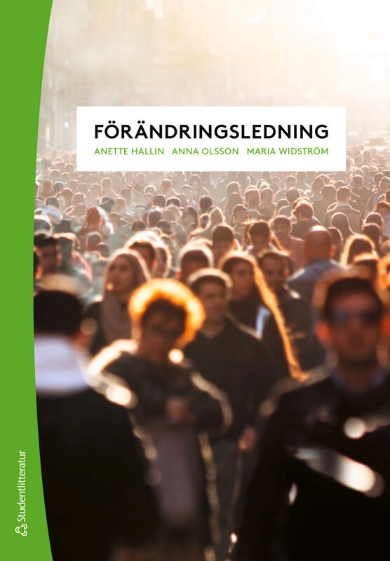Förändringsledning; Anette Hallin, Anna Olsson, Maria Widström; 2026