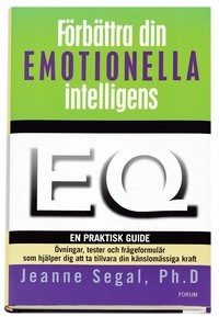 Förbättra din emotionella intelligens; Jeanne Segal; 1999