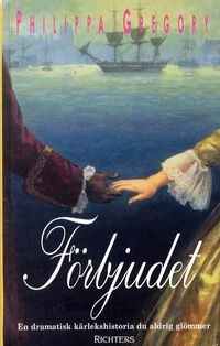 Förbjudet; Philippa Gregory; 2001