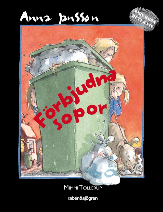 Förbjudna sopor; Anna Jansson; 2011