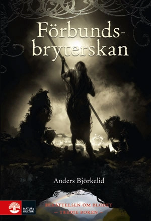 Förbundsbryterskan; Anders Björkelid; 2014