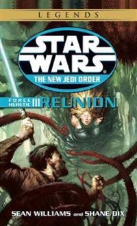 Force Heretic III: Reunion; Sean Williams, Shane Dix; 2003