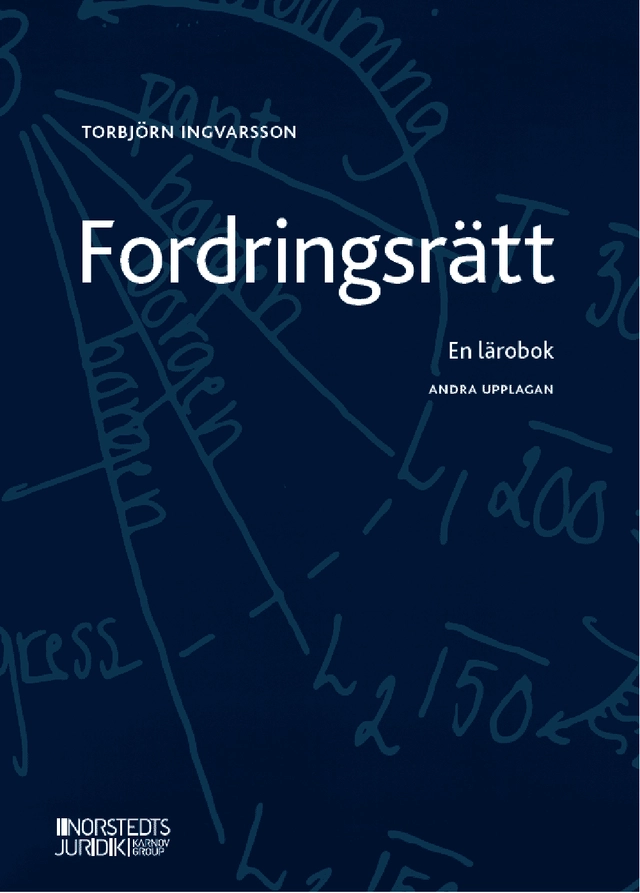 Fordringsrätt : en lärobok; Torbjörn Ingvarsson; 2021