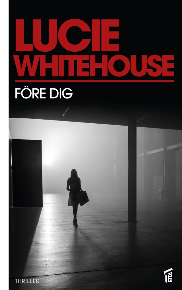Före dig; Lucie Whitehouse; 2015