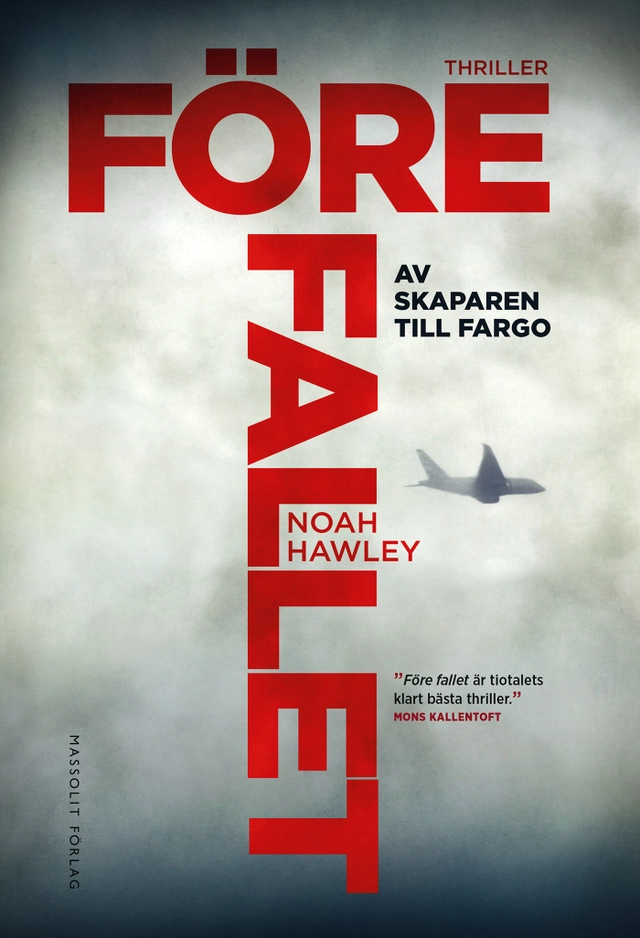Före fallet; Noah Hawley; 2017