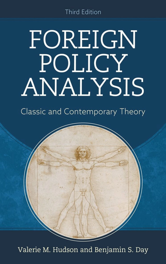 Foreign policy analysis; Benjamin S. Day, Valerie M. Hudson; 2020