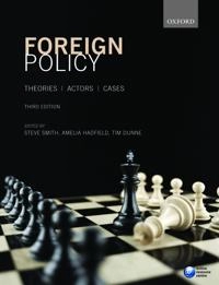 Foreign Policy : theories, actors, cases; Steve Smith; 2016