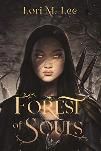 Forest of souls; Lori M. Lee; 2020