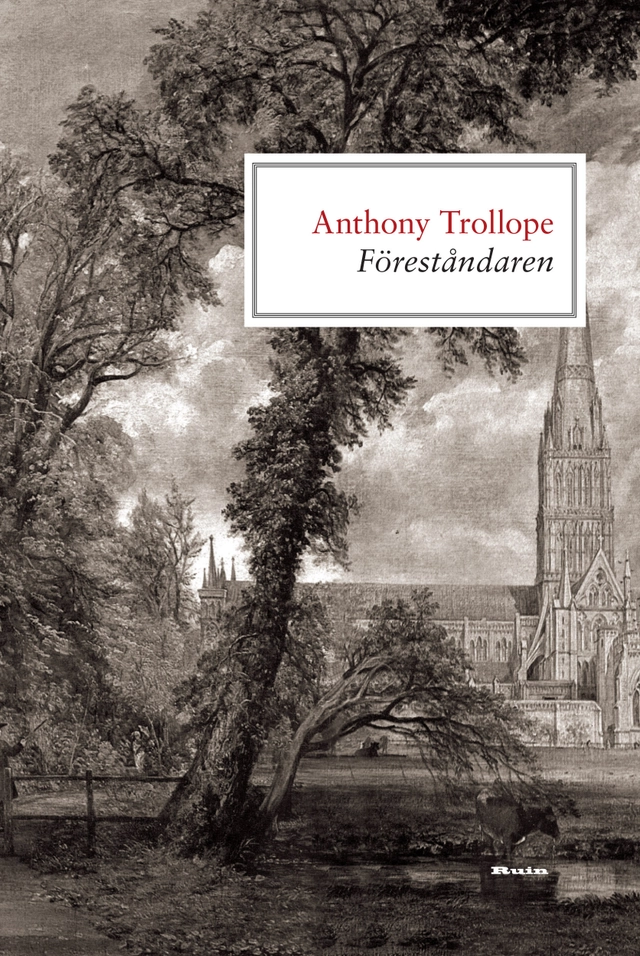 Föreståndaren; Anthony Trollope; 2013