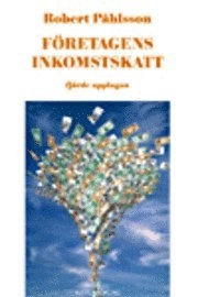 Företagens inkomstskatt; Robert Påhlsson; 2009