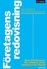 Företagens redovisning : att förstå årsredovisningar; Hans Edenhammar, Nils Liliedahl, Claes Norberg, Per Thorell; 2015