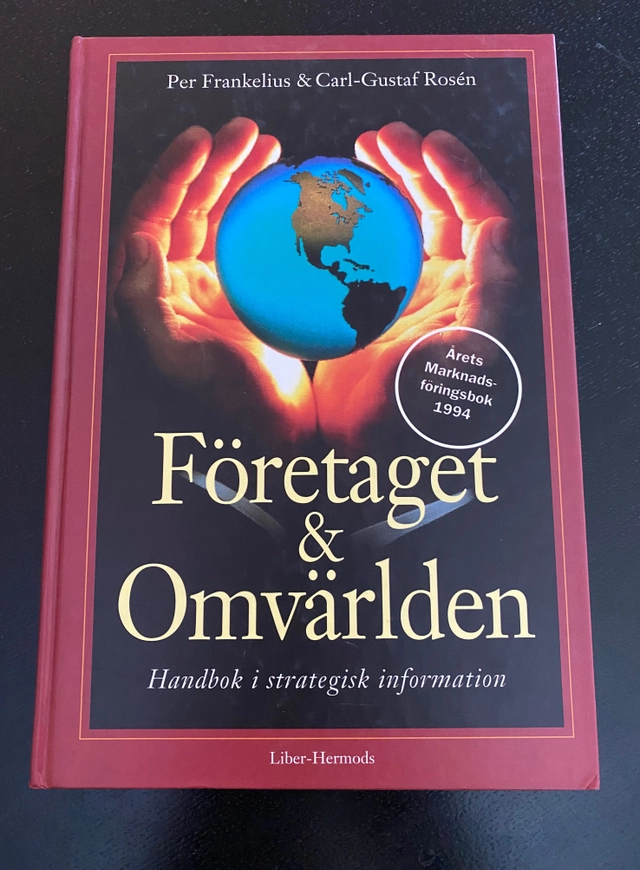 Företaget och omvärlden; Per Frankelius, Carl-Gustaf Rosén; 1994