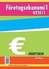 Företagsekonomi 1 - Arbetsbok; Meg Marnon; 2013