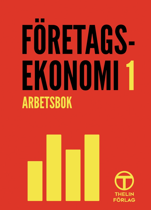Företagsekonomi 1 - Arbetsbok; Meg Marnon; 2017