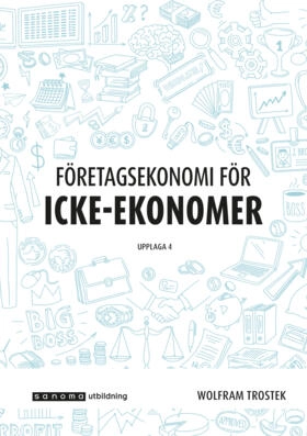Företagsekonomi för icke-ekonomer Faktabok; Wolfram Trostek; 2022
