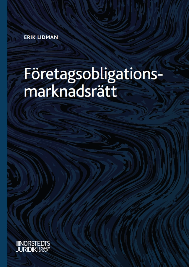 Företagsobligationsmarknadsrätt; Erik Lidman; 2024