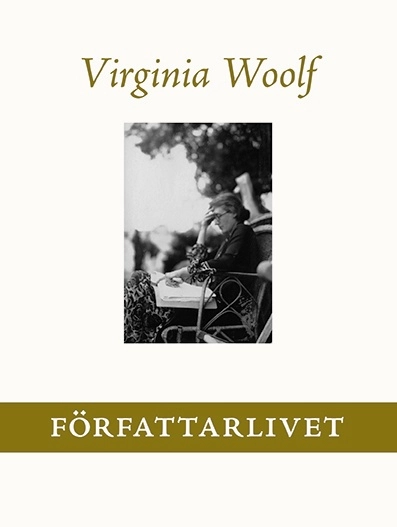 Författarlivet; Virginia Woolf; 2018