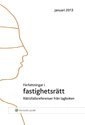 Författningar i fastighetsrätt : Januari 2013; 2013
