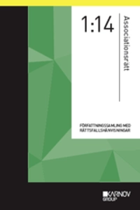 Författningssamling i Associationsrätt 1:14; 2014