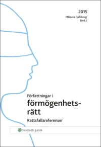 Författningssamling i förmögenhetsrätt : 2016; Mikaela Dahlborg; 2016