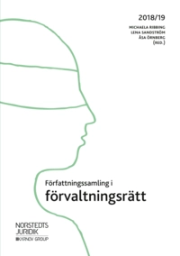 Författningssamling i förvaltningsrätt : 2018/19; Norstedts Juridik; 2018