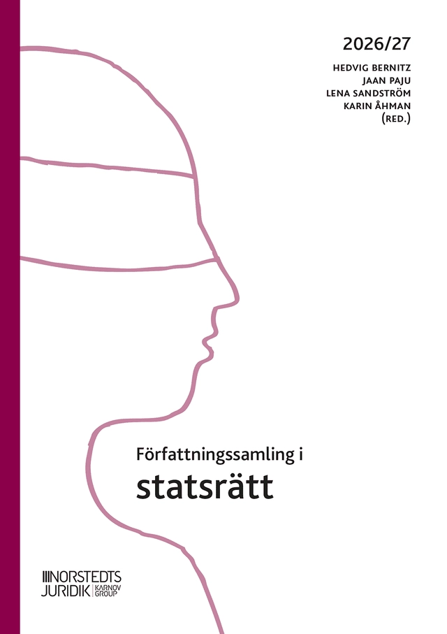 Författningssamling i statsrätt; Hedvig Bernitz, Jaan Paju, Lena Sandström; 2026