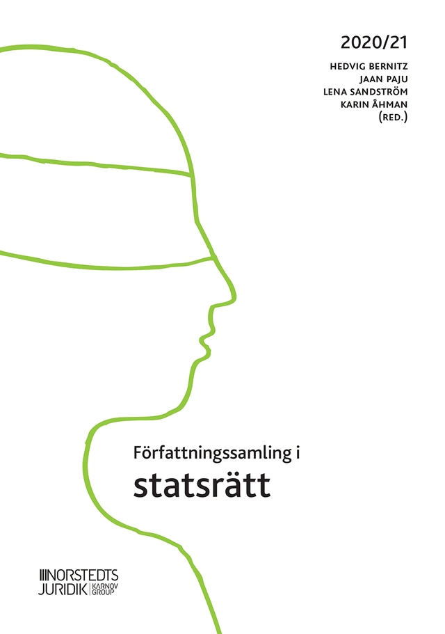 Författningssamling i statsrätt; Hedvig Bernitz, Jaan Paju, Lena Sandström, Karin Åhman; 2020