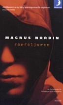 Förföljaren; Magnus Nordin; 2005