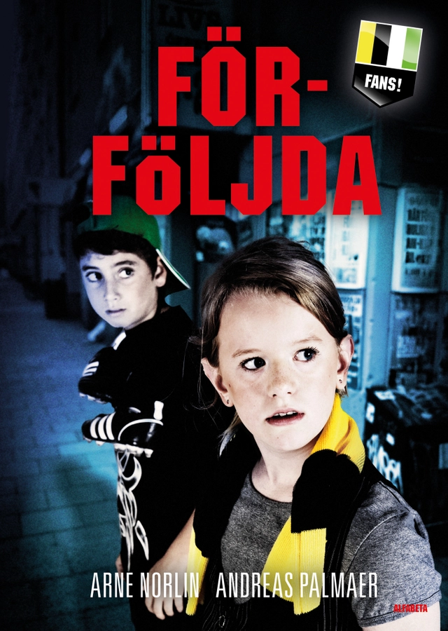 Förföljda; Arne Norlin, Andreas Palmaer; 2012