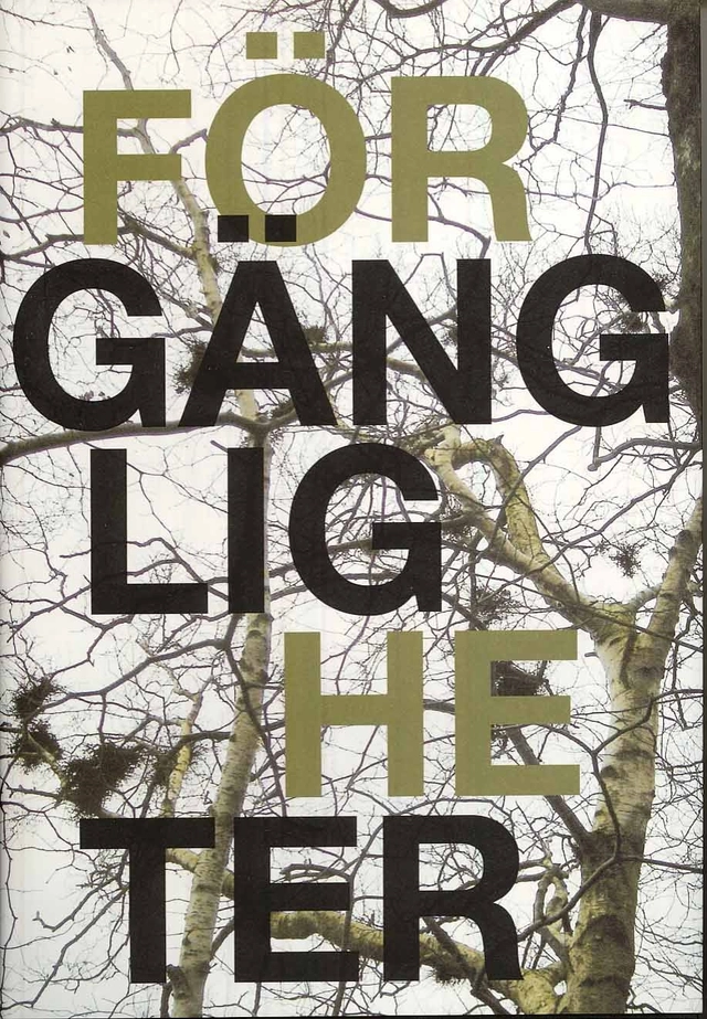 Förgängligheter : åtta essäer; Mikael Askander; 2009
