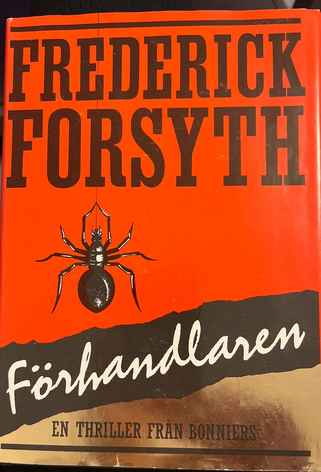 Förhandlaren : [en thriller]; Frederick Forsyth; 1989