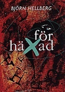 Förhäxad; Björn Hellberg; 2002